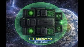 FTL Multiverse Obilisk Cruiser A Wasting My Chance At The True Ending