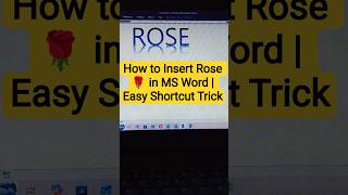 How to Insert Rose 🌹 in MS Word | Easy Shortcut Trick #msword #shorts #tips & #tricks #viral