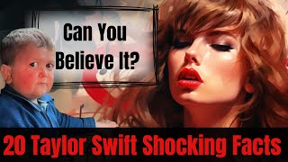 Taylor Swift: 20 Fascinating Facts You Didn't Know