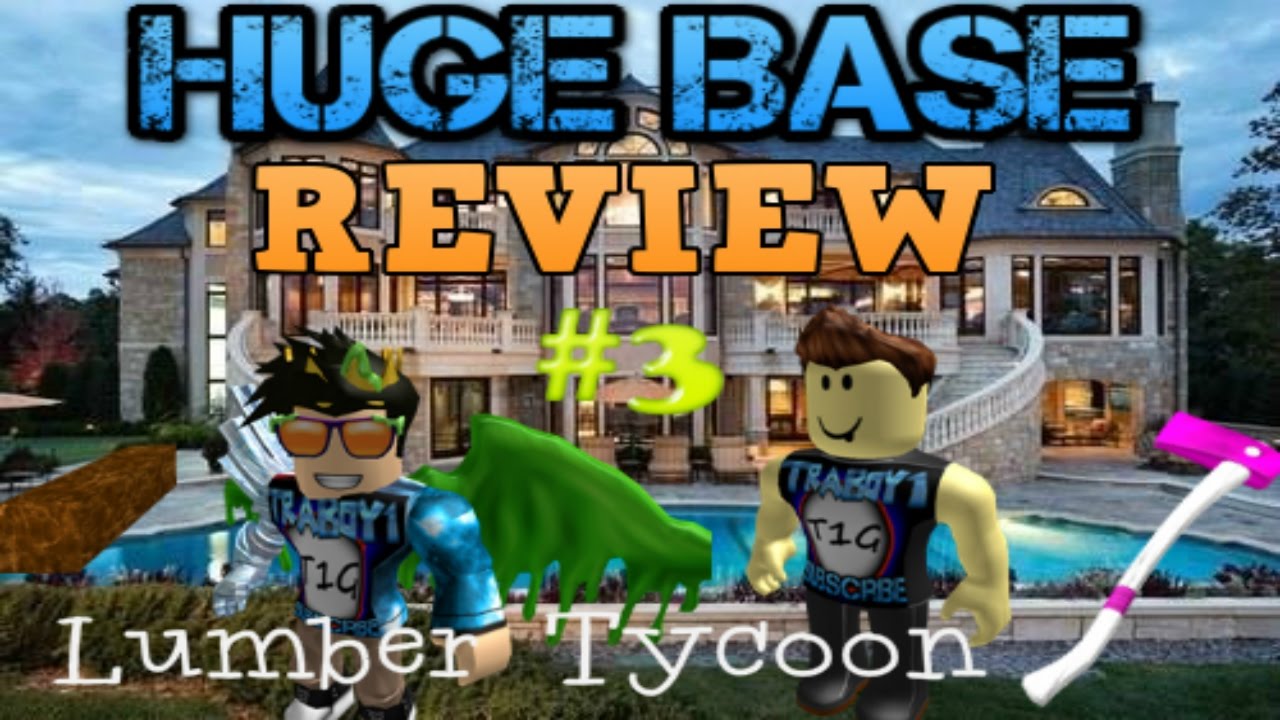 Huge Base Review #3 Lumber Tycoon - YouTube