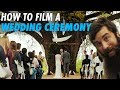 How To Film A Wedding Ceremony | BTS of Noah & Mal's Wedding Film (Part 3)