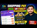 Shopping Pay App Real Or Fake? | Shopping Pay App Review 2026 | Shopping Pay Withdrawal Proof