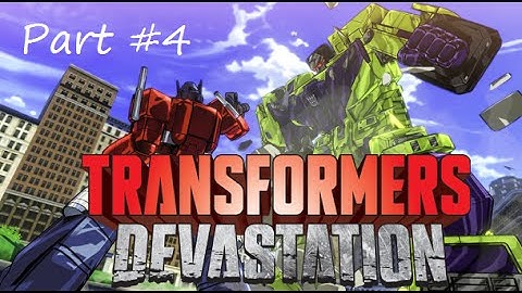 Transformers Devastation PS4/Xbox One/PC - Part 4