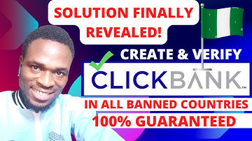 How To Create CLICKBANK & DIGISTORE 24 Account In Nigeria & Other Banned Countries