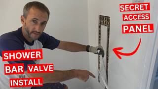 Shower bar valve installation with SECRET plumbing access panel. Full plumbing & bar valve mount.