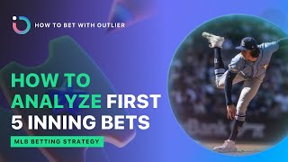 Win More First 5 Innings Bets | MLB Betting Strategy