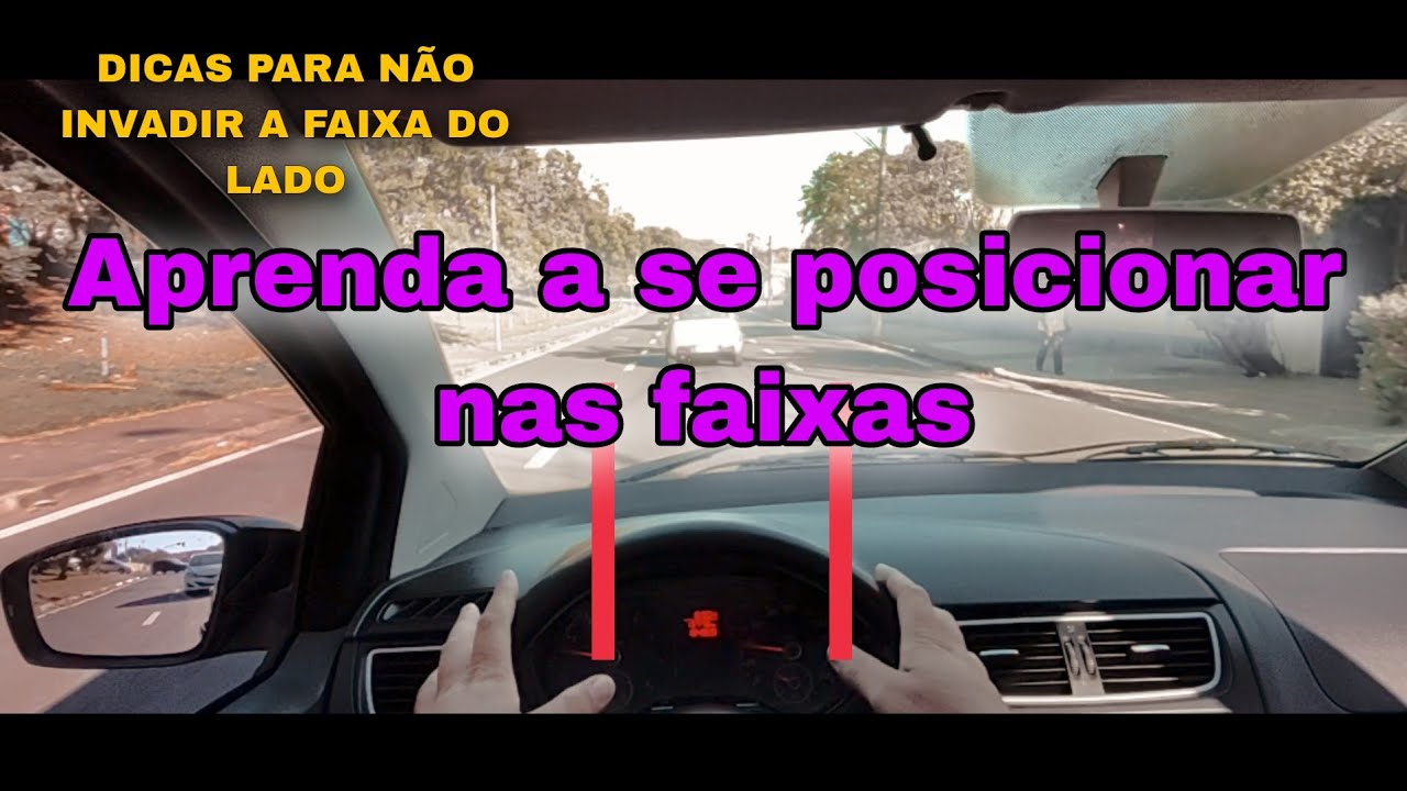 DICAS PARA DIRIGIR SEM INVADIR A FAIXA DO AMIGUINHO 😁