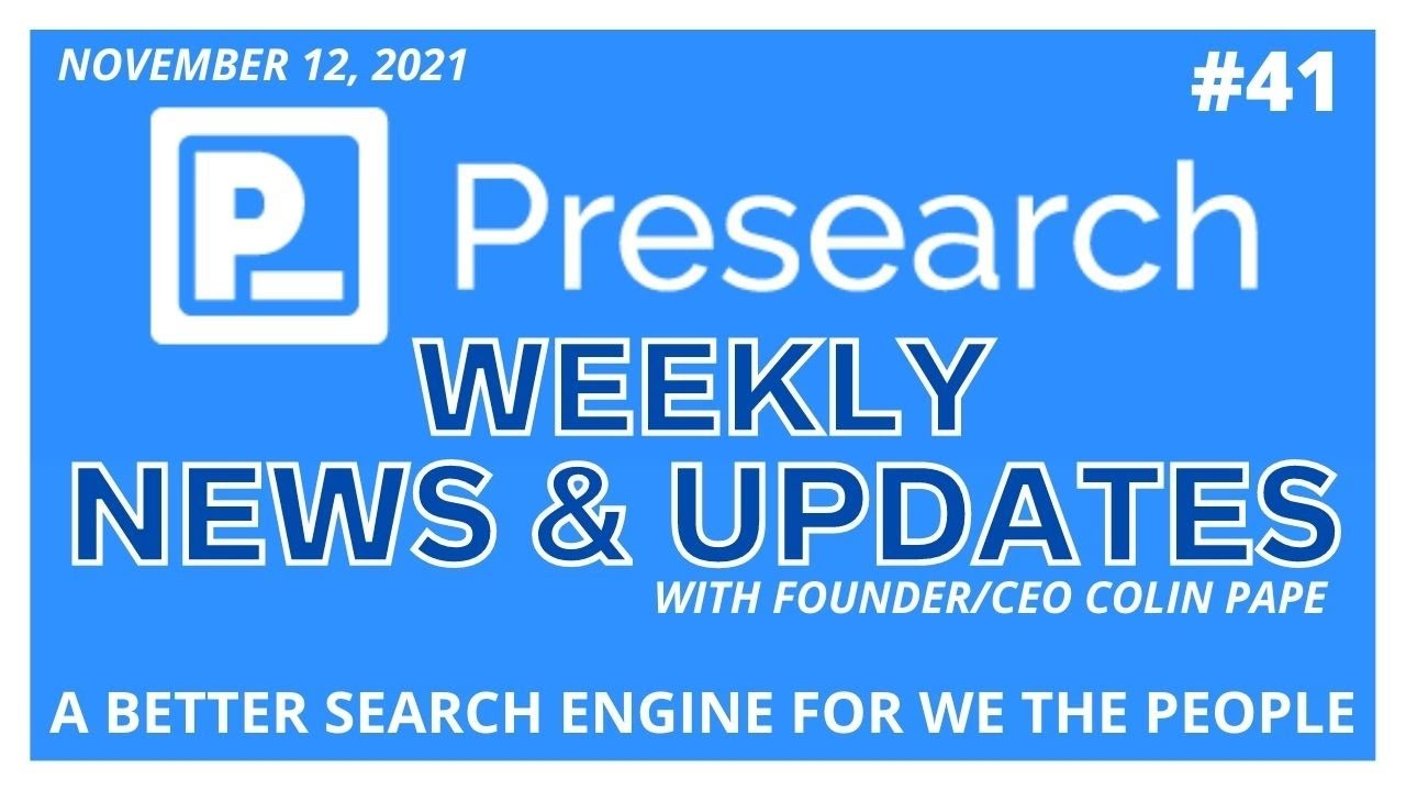 Presearch Weekly News & Updates w Colin Pape #41