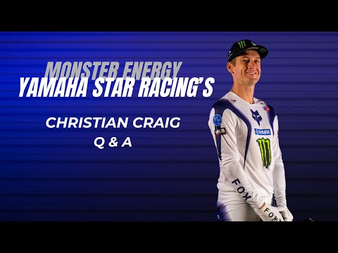 Q and A with Monster Energy #Yamaha Star Racing's Christian Craig