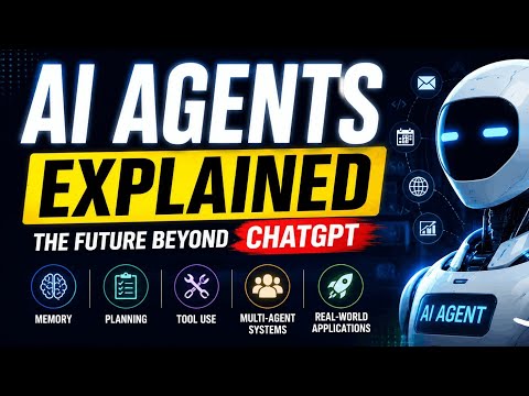 AI Agents Explained in 8 Minutes | The Future Beyond ChatGPT (2026)