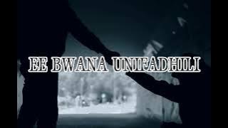 Ee Bwana unifadhili