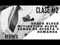 -Order Blocks y Mitigation Blocks ( zonas de oferta y demanda en mercados bursatiles )