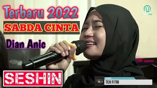 SABDA CINTA (DIAN ANIK) - SESHIN  - TERBARU 2022 -JEMBRONG BEKEN SAWER ONLINE 24 JANUARI 2022