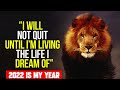 THE BEST MOTIVATIONAL SPEECH FOR YOUR DAY - LES BROWN, JOEL OSTEEN... | LIVE YOUR DREAM 2022
