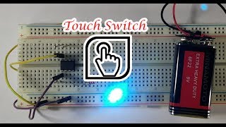 How To Make Touch Switch By Using 555 Timer IC
