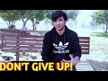 Dont give up  sajjad heesbani  motivation