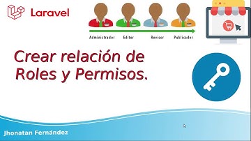 03 Crear relación de Roles y Permisos  - Roles y Permisos Laravel 7