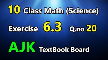 10th Class Maths || Exercise 6.3 ( Q.no 20 ) || AJK Textbook Board || eEducation Academy