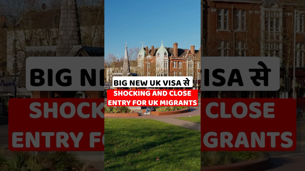 UK Visa and immigration update | UK New Rules for Immigrants 2025