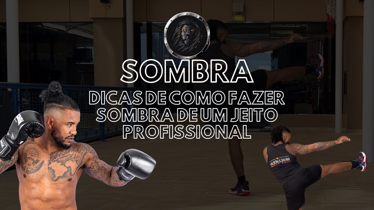 Como fazer sombra ( shadow boxing) de um jeito profissional. - YouTube