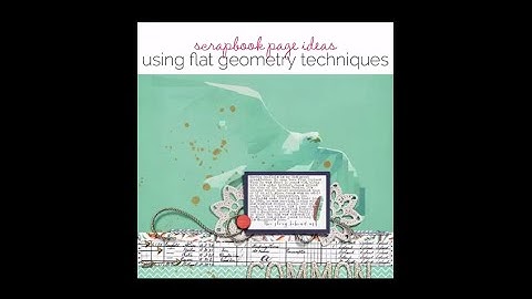 Get It Scrapped VLOG Paper & Digi Scrapbooking Techniques for Flat Geometric (Low Poly) Elements