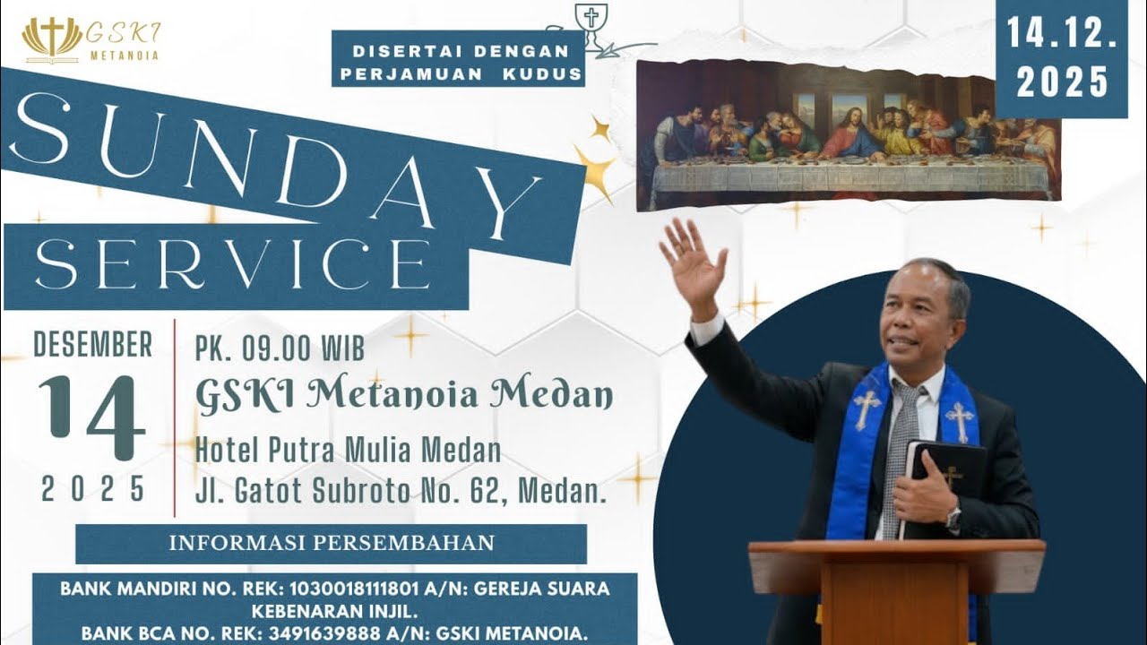 Ibadah Raya GSKI Metanoia Medan