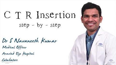 CTR Insertion - A Step-by-Step Guide - Dr Navaneeth Kumar