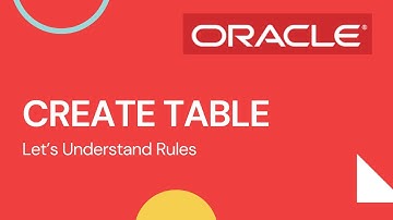 Oracle SQL: Step-by-Step Guide to Creating Tables with Rules