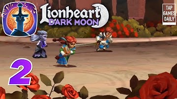 LIONHEART: DARK MOON Gameplay Walkthrough Part 2