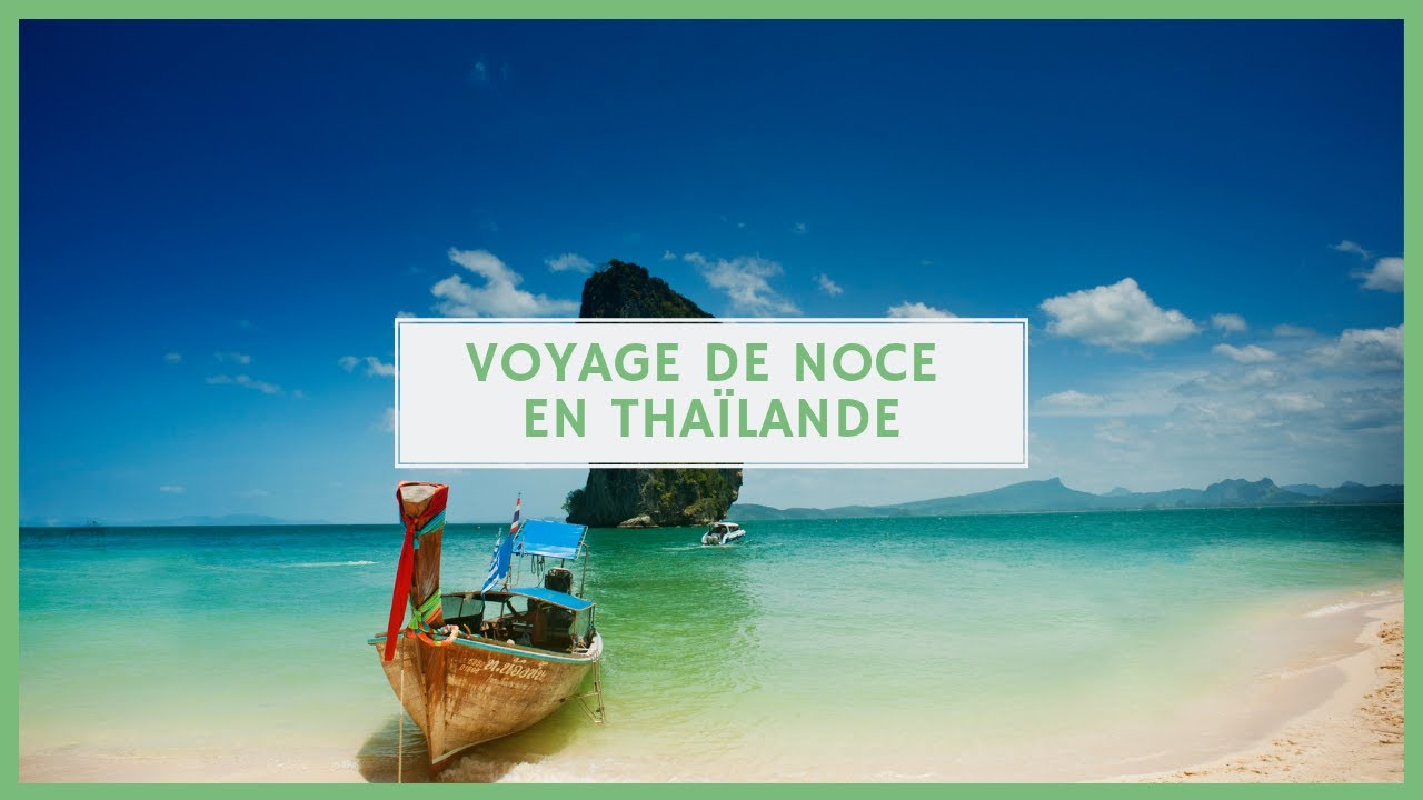 thailande voyage noce