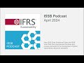 April 2024 ISSB podcast