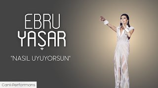 Ebru Yaşar - Nasıl Uyuyorsun (Yılbaşı Özel) Resimi