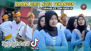 Paran diriq ndeq tekangen_Lagu yang lagi viral di Tik tok_Sasak curahan ate Temu karya 05