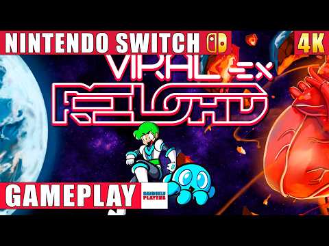 Viral Reload EX Nintendo Switch 1 Gameplay in 4K