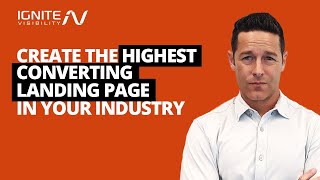 Create The Highest Converting Landing Page In Your Industry