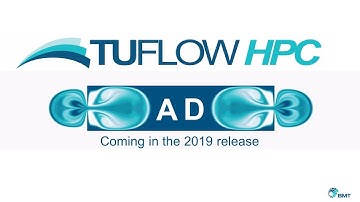 TUFLOW Advection Dispersion (AD) coming soon to TUFLOW HPC