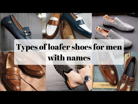 Types of loafer shoes for men with names || Stylin'