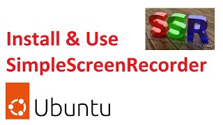 how to install and use simple screen recorder in ubuntu 22.04 lts | free desktop screen record