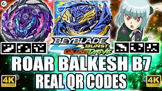 ROAR BALKESH B7 QR CODE Beyblade Burst Quad Drive QR Codes BEYBLADE BURST APP ROAR BALKESH
