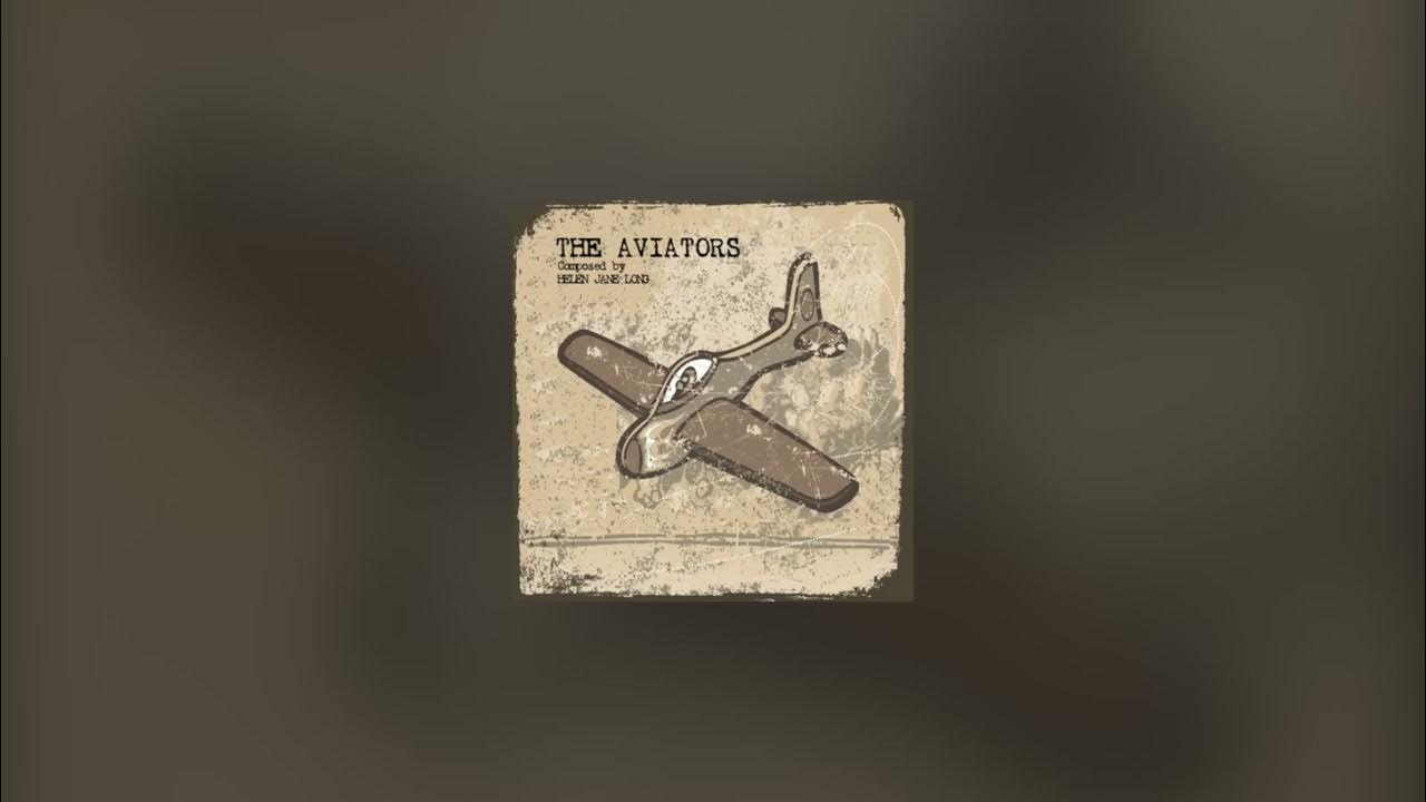 1 Hour The Aviators - Helen Jane Long 1 Hour The Aviators - Helen Jane Long