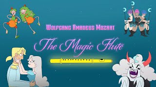 Episode 7: The Magic Flute by Wolfgang Amadeus Mozart