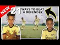 21 ways to beat a defender in football  fft