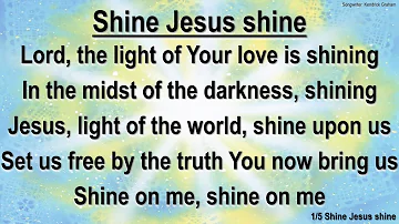 shine Jesus shine