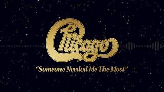 Chicago - &quot;Someone Needed Me The Most&quot; [Visualizer]