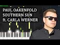 Paul Oakenfold - Southern Sun ft. Carla Werner / Piano Cover / Synthesia