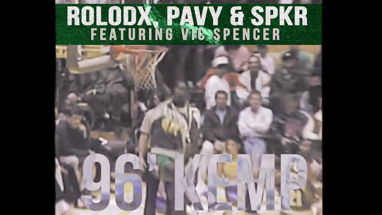 ROLODX, Pavy & SPKR (feat. Vic Spencer) - 96 Kemp