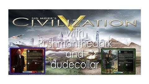 Civ 5 Episode 15