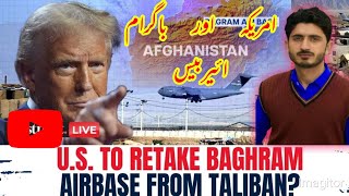 Bagram Air Base:Strategic Importance and Why Trump wants it back |Geopolitics Explained by Habib Jan