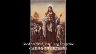 The King of Love My Shepherd Is 善牧恩慈 ( 曲: Harry Rowe Shelley )Chelmsford Citadels Songsters / lyrics chords