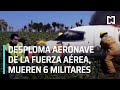 Desploma aeronave de la Fuerza Aérea Mexicana en Veracruz, mueren 6 militares - Las Noticias